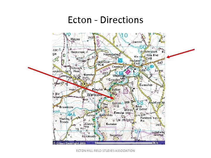 Ecton - Directions ECTON HILL FIELD STUDIES ASSOCIATION 