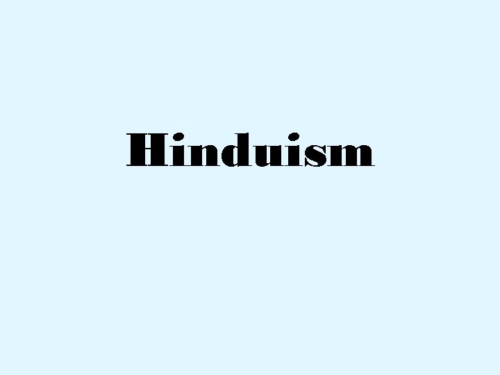 Hinduism 