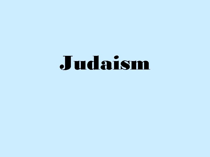 Judaism 