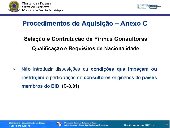 Ministério da Fazenda Secretaria Executiva Diretoria de Gestão Estratégica Procedimentos de Aquisição – Anexo