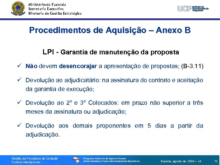 Ministério da Fazenda Secretaria Executiva Diretoria de Gestão Estratégica Procedimentos de Aquisição – Anexo