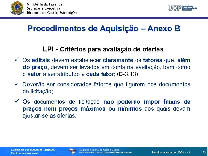 Ministério da Fazenda Secretaria Executiva Diretoria de Gestão Estratégica Procedimentos de Aquisição – Anexo