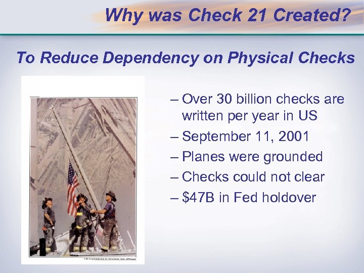 Why was Check 21 Created? To Reduce Dependency on Physical Checks – Over 30