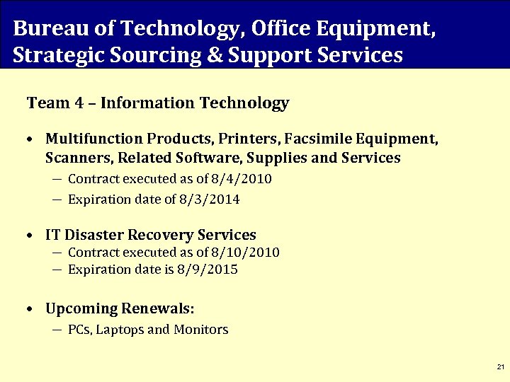 Bureau of Technology, Office Equipment, Strategic Sourcing & Support Services Team 4 – Information