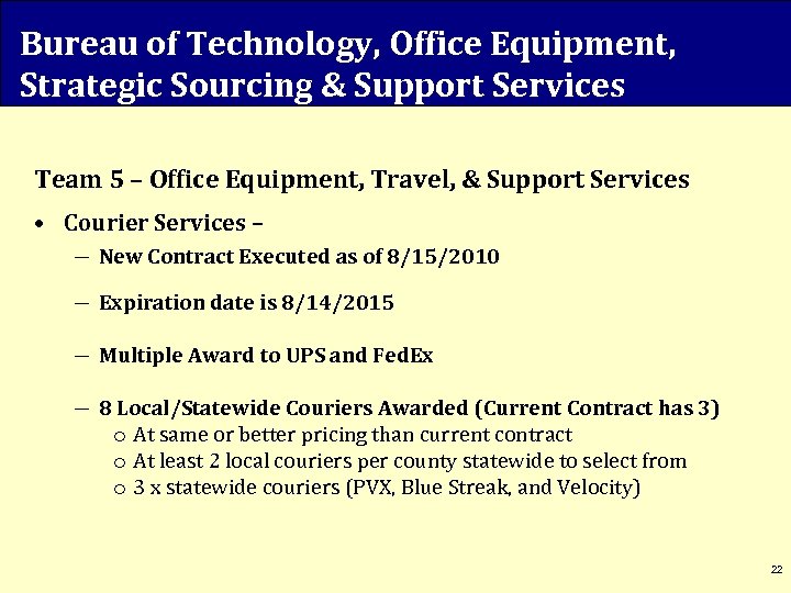 Bureau of Technology, Office Equipment, Strategic Sourcing & Support Services Team 5 – Office