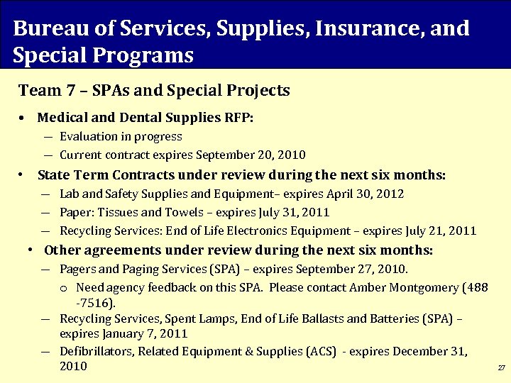 Bureau of Services, Supplies, Insurance, and Special Programs Team 7 – SPAs and Special