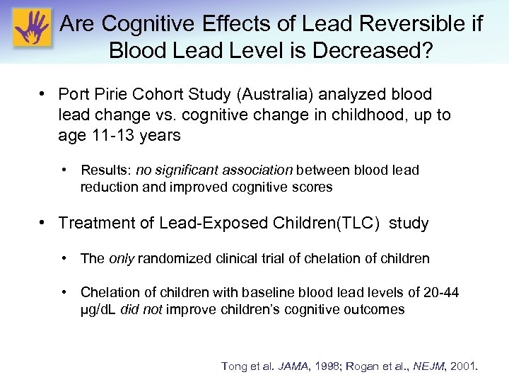 Are Cognitive Effects of Lead Reversible if Blood Lead Level is Decreased? • Port