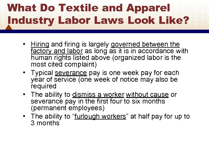 What Do Textile and Apparel Industry Labor Laws Look Like? • Hiring and firing