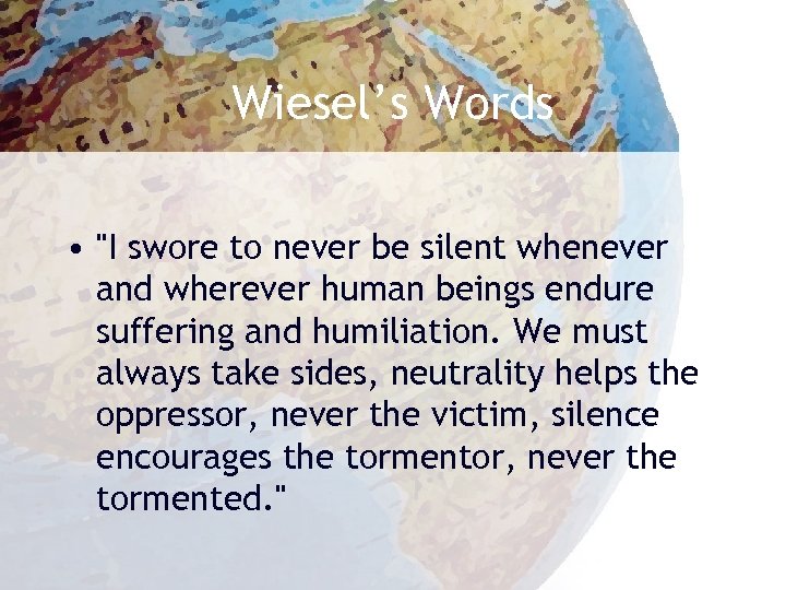 Wiesel’s Words • 