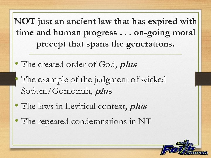 NOT just an ancient law that has expired with time and human progress. .