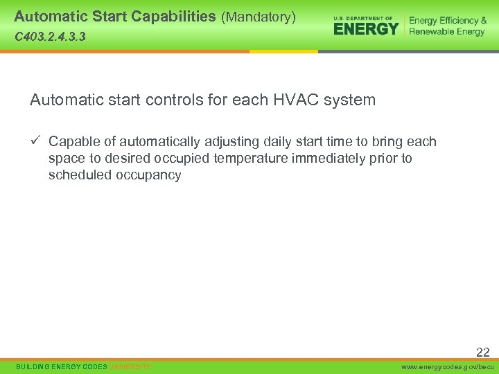 Automatic Start Capabilities (Mandatory) C 403. 2. 4. 3. 3 Automatic start controls for