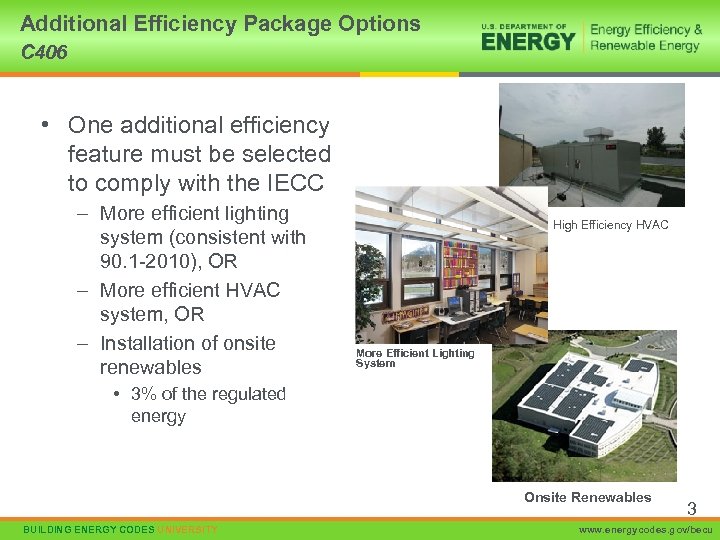 Additional Efficiency Package Options C 406 • One additional efficiency feature must be selected