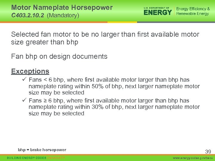 Motor Nameplate Horsepower C 403. 2. 10. 2 (Mandatory) Selected fan motor to be