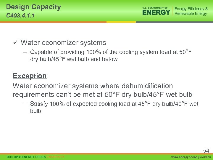 Design Capacity C 403. 4. 1. 1 ü Water economizer systems – Capable of