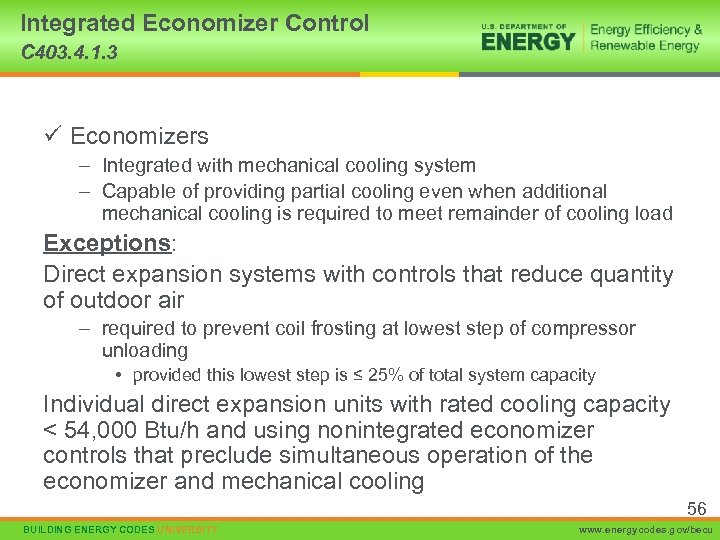 Integrated Economizer Control C 403. 4. 1. 3 ü Economizers – Integrated with mechanical