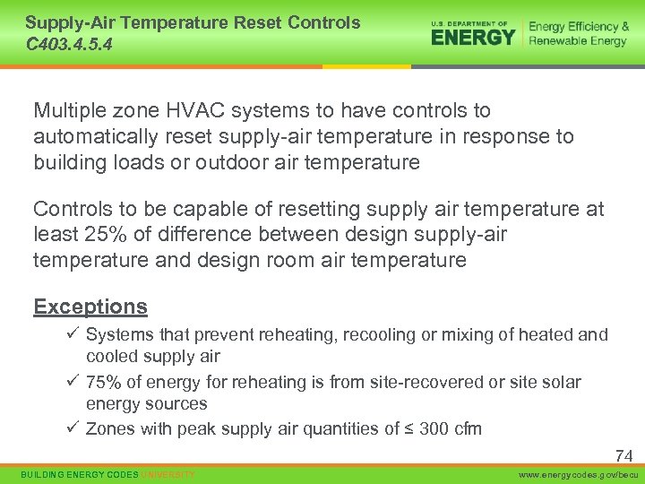 Supply-Air Temperature Reset Controls C 403. 4. 5. 4 Multiple zone HVAC systems to