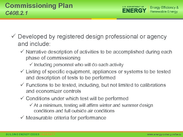 Commissioning Plan C 408. 2. 1 ü Developed by registered design professional or agency