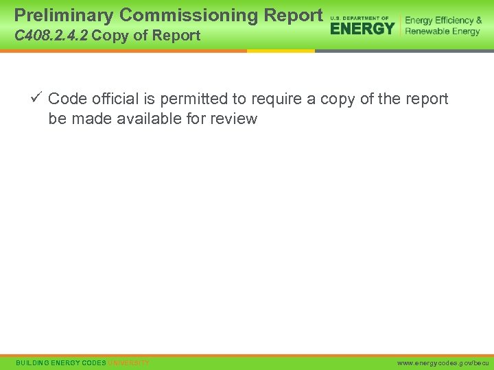 Preliminary Commissioning Report C 408. 2. 4. 2 Copy of Report ü Code official