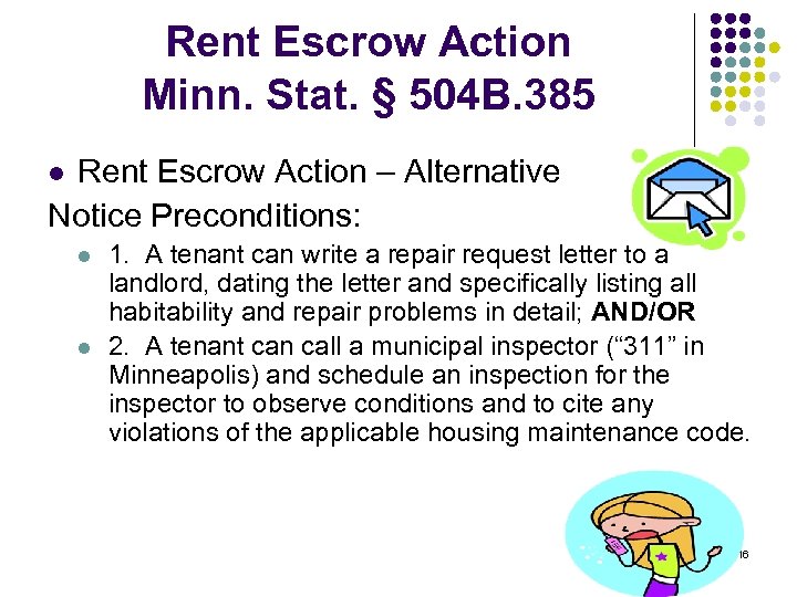 Rent Escrow Action Minn. Stat. § 504 B. 385 Rent Escrow Action – Alternative