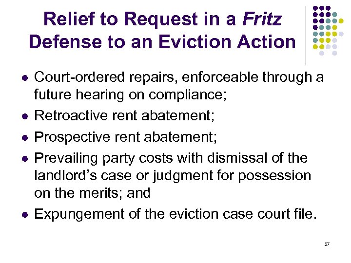 Relief to Request in a Fritz Defense to an Eviction Action l l l