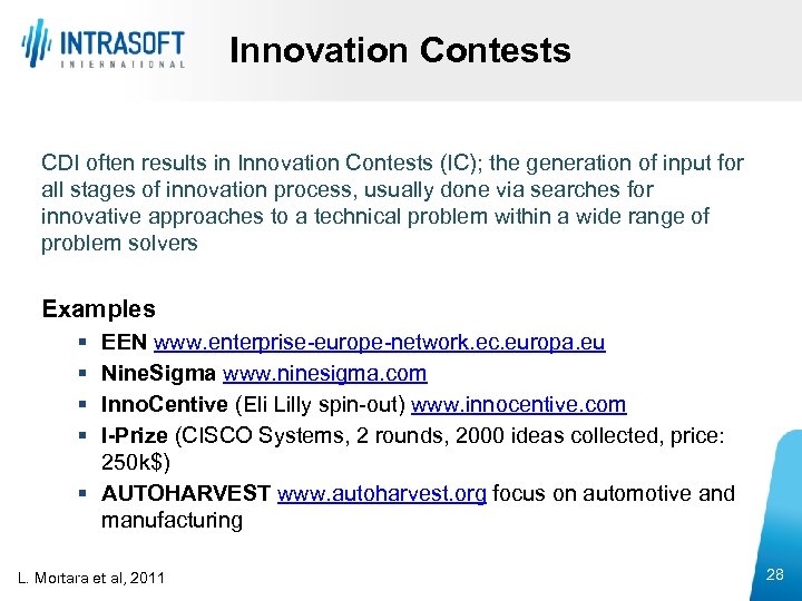 Innovation Contests CDI often results in Innovation Contests (IC); the generation of input for