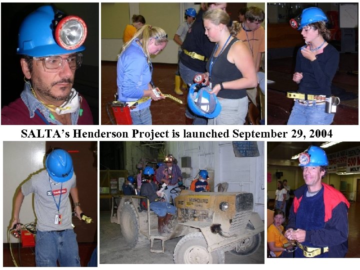 SALTA’s Henderson Project is launched September 29, 2004 
