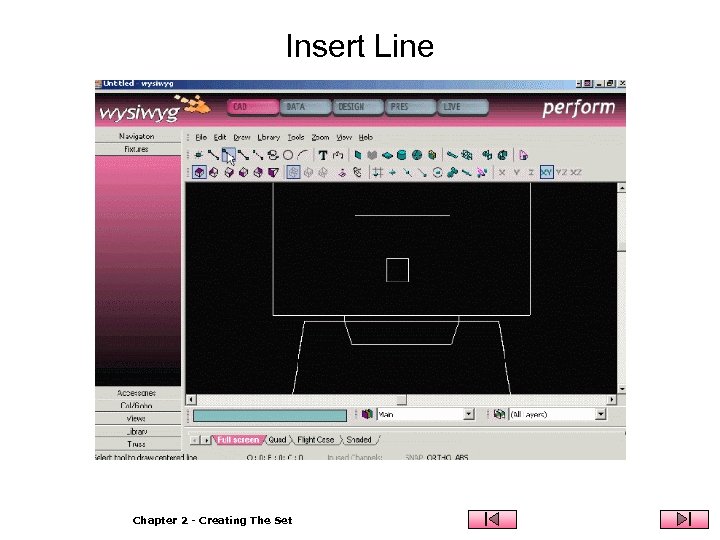 Insert Line Chapter 2 - Creating The Set 