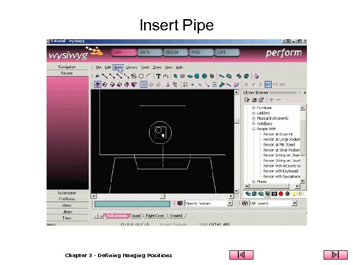 Insert Pipe Chapter 3 - Defining Hanging Positions 