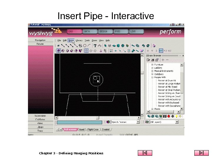 Insert Pipe - Interactive Chapter 3 - Defining Hanging Positions 