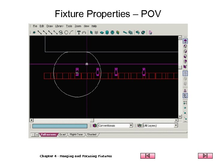 Fixture Properties – POV Chapter 4 - Hanging and Focusing Fixtures 