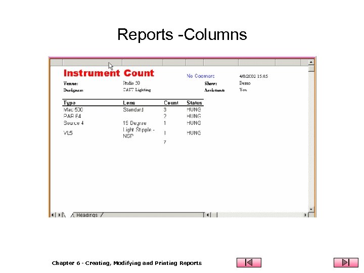 Reports -Columns Chapter 6 - Creating, Modifying and Printing Reports 