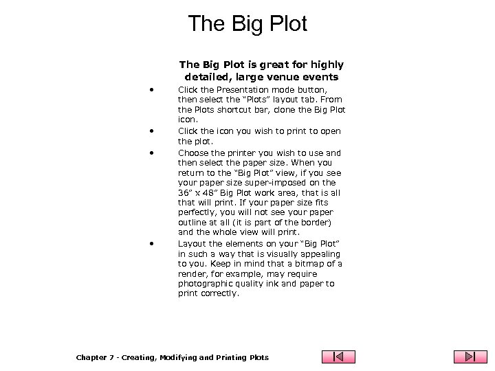 The Big Plot is great for highly detailed, large venue events • • Click