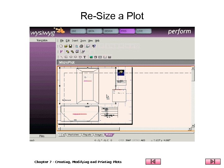 Re-Size a Plot Chapter 7 - Creating, Modifying and Printing Plots 