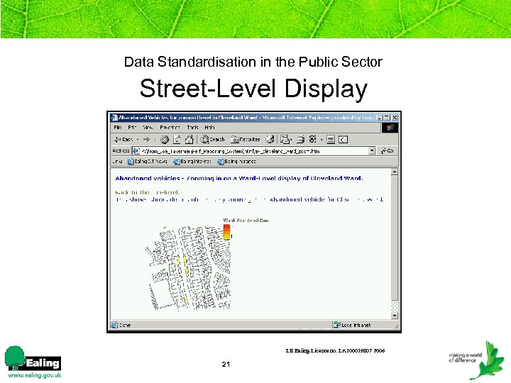 Data Standardisation in the Public Sector Street-Level Display LB Ealing Licence no. LA 100019807