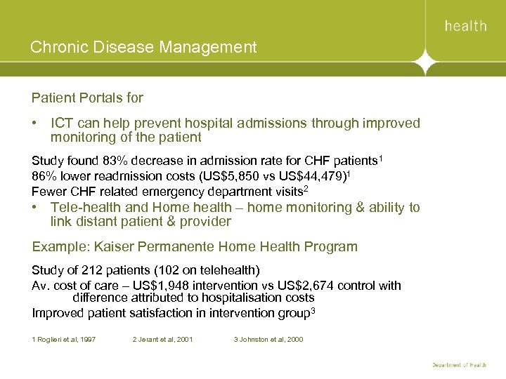 Chronic Disease Management Patient Portals for • ICT can help prevent hospital admissions through