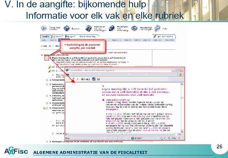 V. In de aangifte: bijkomende hulp Informatie voor elk vak en elke rubriek 26