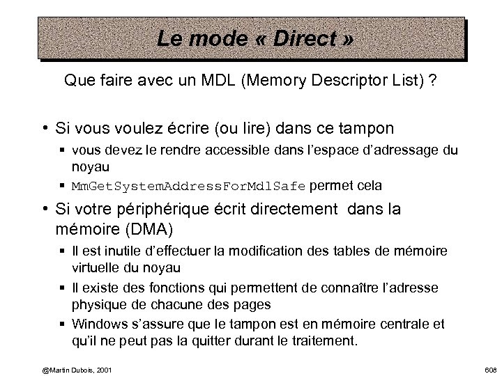 Le mode « Direct » Que faire avec un MDL (Memory Descriptor List) ?
