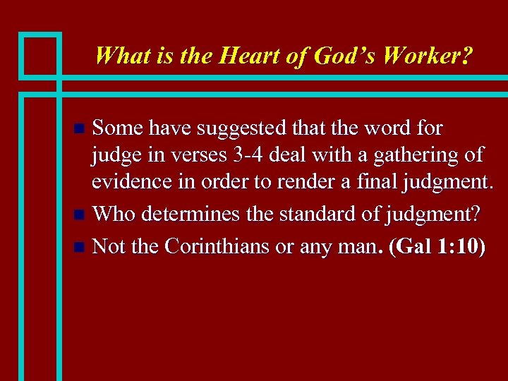 What is the Heart of God’s Worker? Some have suggested that the word for