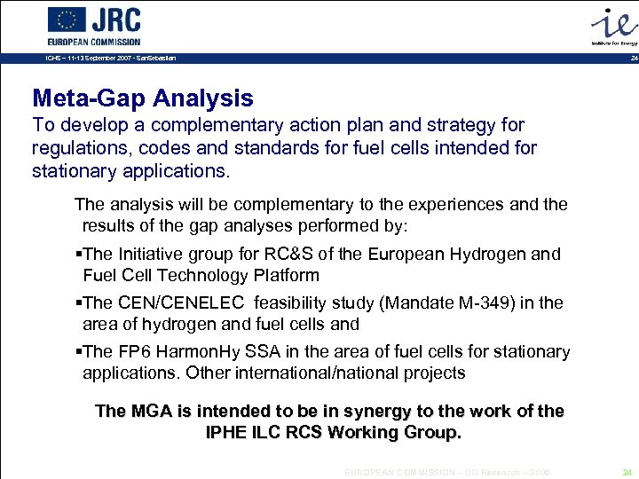 24 ICHS – 11 -13 September 2007 - San. Sebastian Meta-Gap Analysis To develop