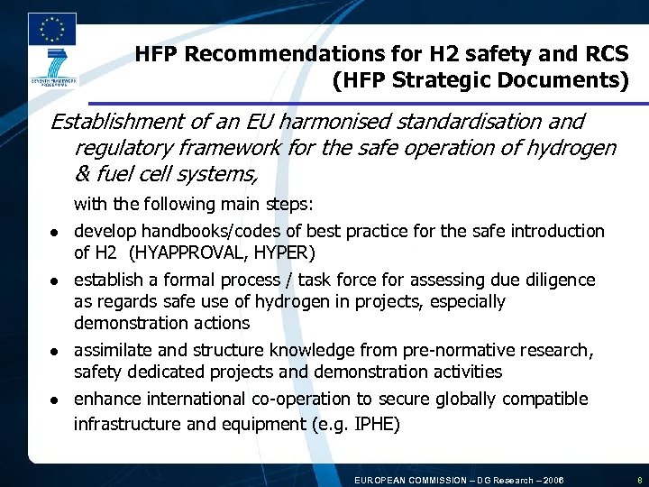 HFP Recommendations for H 2 safety and RCS (HFP Strategic Documents) Establishment of an