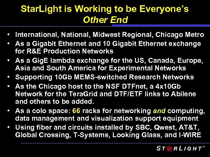 Star. Light is Working to be Everyone’s Other End • International, National, Midwest Regional,