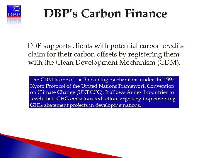 DBP’s Carbon Finance DBP supports clients with potential carbon credits claim for their carbon