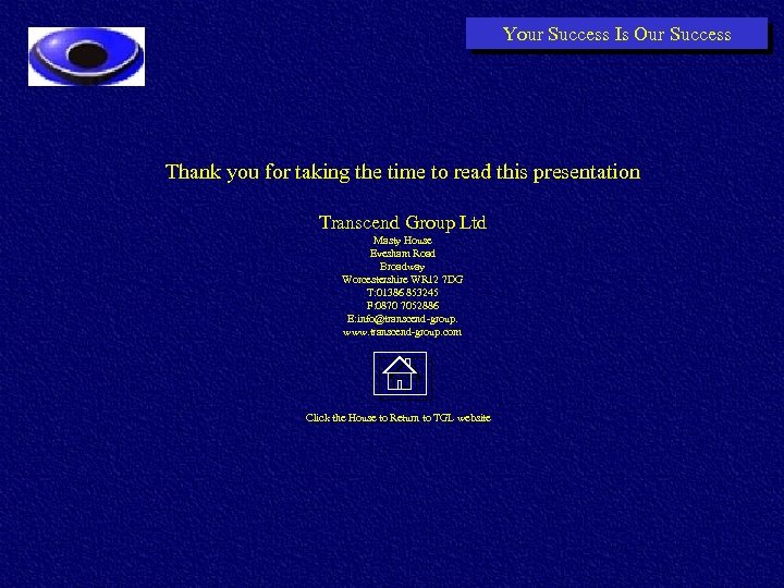 Your Success Is Our Success Thank you for taking the time to read this