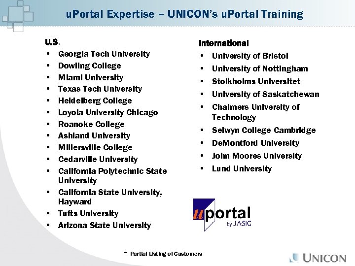 u. Portal Expertise – UNICON’s u. Portal Training U. S. • Georgia Tech University