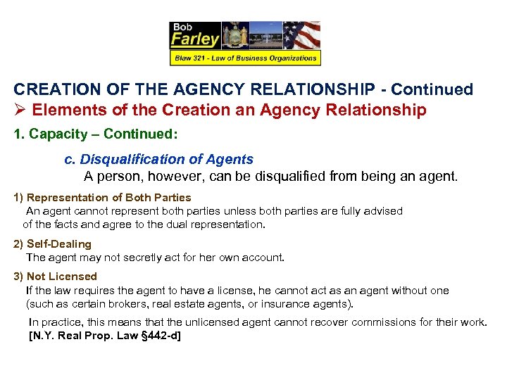 CREATION OF THE AGENCY RELATIONSHIP - Continued Ø Elements of the Creation an Agency