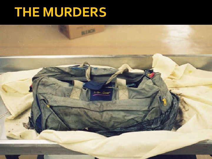 THE MURDERS 