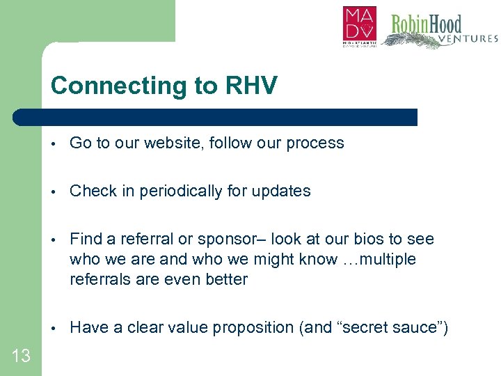 Connecting to RHV • • Check in periodically for updates • Find a referral