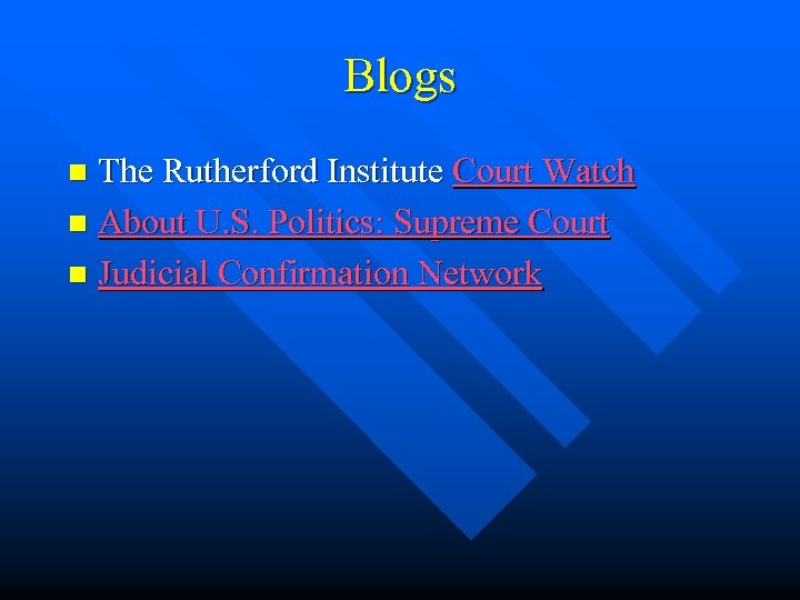 Blogs The Rutherford Institute Court Watch n About U. S. Politics: Supreme Court n