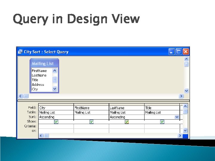 Query in Design View 