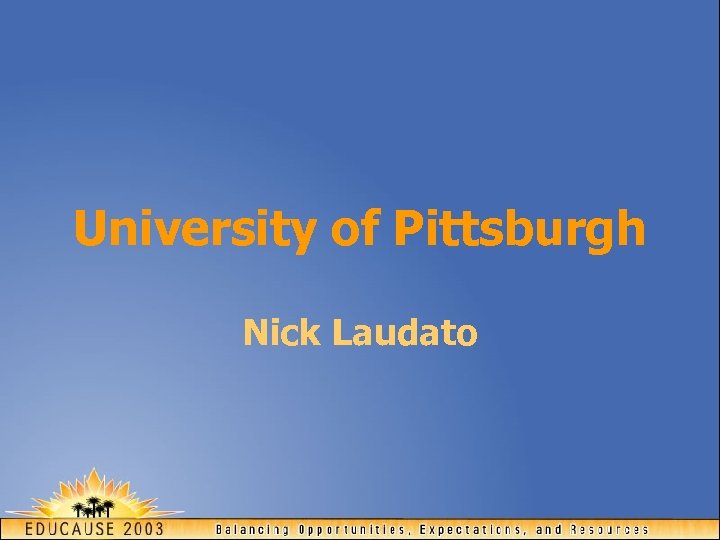 University of Pittsburgh Nick Laudato 